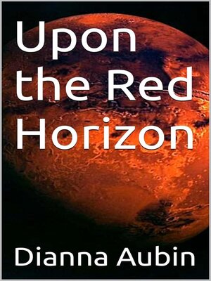 cover image of Upon the Red Horizon